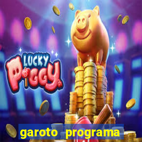 garoto programa zona leste